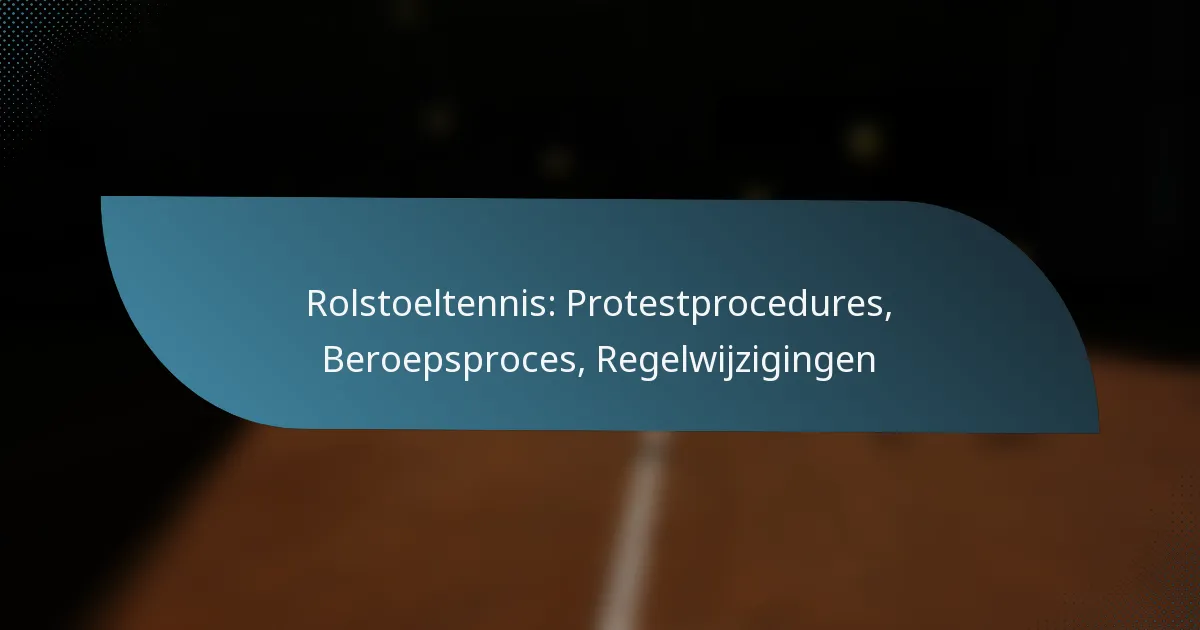 Rolstoeltennis: Protestprocedures, Beroepsproces, Regelwijzigingen